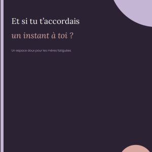 Et si tu t'accordais un instant à toi ?